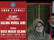 Siswi SMA Negeri 1 Kawali Kab Ciamis Jadi Duta Musik Islami