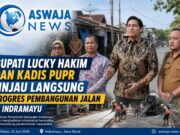 Bupati Lucky Hakim dan Kadis PUPR Tinjau Langsung Progres Pembangunan Jalan di Indramayu