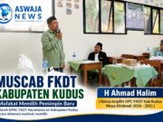 Muscab FKDT Kudus Mufakat Pilih KH Ahmad Halim, S.Pd.I Pimpin DPC FKDT Masa Khidmat 2026–2031