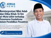 Reinterpretasi Nilai Adab dan Etika Kitab Ta’lim al-Muta’allim terhadap Fenomena Feodalisme dalam Pendidikan Pesantren