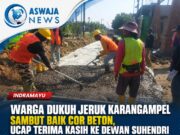 Warga Dukuh Jeruk Sambut Gembira Jalan Cor Beton, Ucapkan Terima Kasih kepada Anggota DPRD Suhendri