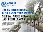 Jalan Lingkungan Blok Bagor Tenajar Kidul Rampung, Akses Petani Kini Lebih Lancar
