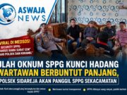 Ulah Oknum Security SPPG Kunci Hadang Wartawan Berbuntut Panjang, Polsek Sidareja Bakal Panggil Seluruh Pengelola SPPG