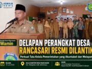 Delapan Perangkat Desa Rancasari Resmi Dilantik, Perkuat Tata Kelola Pemerintahan yang Akuntabel dan Melayani