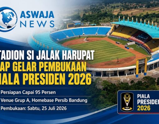Stadion Si Jalak Harupat Siap Gelar Pembukaan Piala Presiden 2026, Persiapan Capai 95 Persen