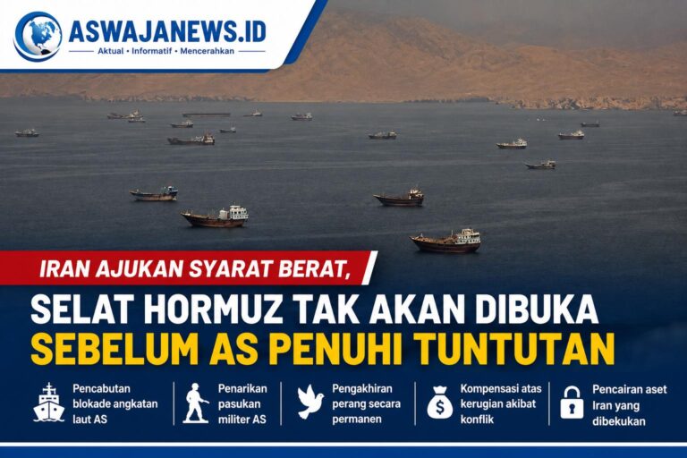Iran Ajukan Syarat Berat, Selat Hormuz Tak Akan Dibuka Sebelum AS Penuhi Tuntutan