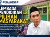 Lembaga Pendidikan dan Pilihan Masyarakat