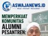 Memperkuat Komunitas Alumni Pesantren: Jalan Strategis Menuju Konfercab NU Brebes 2027