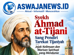 Sang Pendiri Tarekat Tijaniyah, Jejak Keilmuan dan Warisan Spiritual yang Mendunia