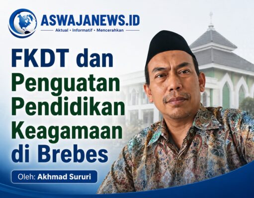 FKDT dan Penguatan Pendidikan Keagamaan di Brebes